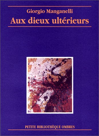 Aux dieux ultérieurs 9782841420568