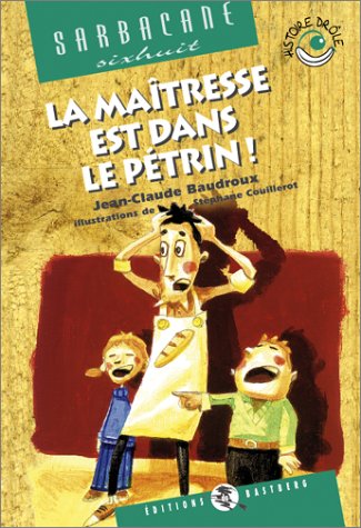 La Maîtresse est dans le pétrin 9782913990289