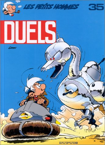 Les petits hommes, n° 35 : Duels 9782800127620