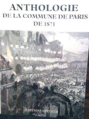 Anthologie de la Commune de Paris de 1871 9782951919280