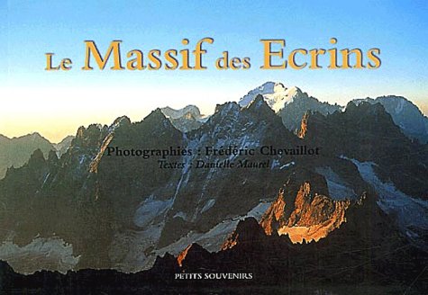LE MASSIF DES ECRINS (PETITS SOUVENIRS) 9782914552370