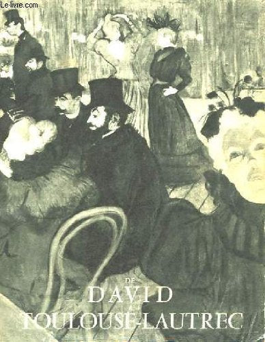 De David à Toulouse-Lautrec.