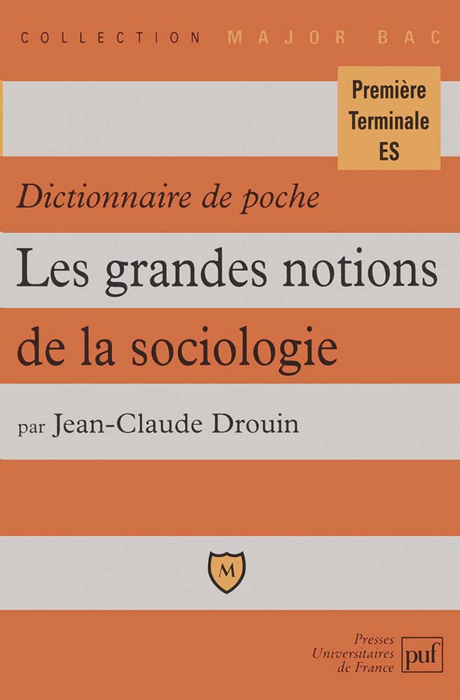 Dictionnaire de poche. Les grandes notions de la sociologie 9782130489948