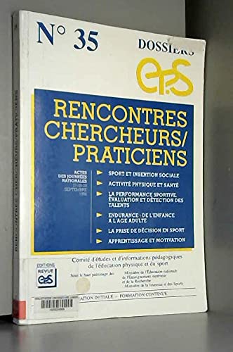 Rencontres chercheurs - praticiens, dossier 35 9782867131516