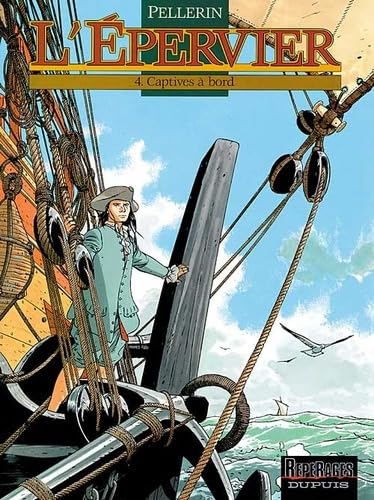L'épervier, tome 4 : Captives à bord 9782800128504