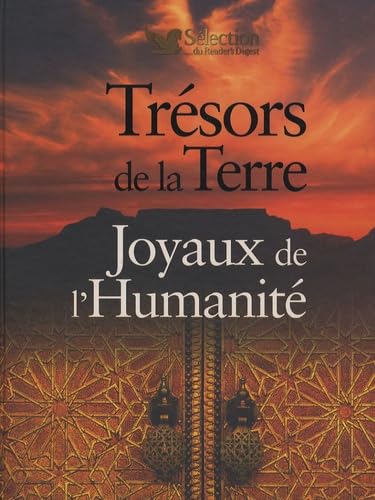 Trésors de la Terre, Joyaux de l'Humanité 9782709819459