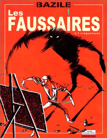 Les Faussaires, tome 1 : Craquelures 9782258055957