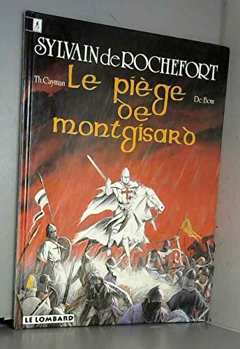 Sylvain de Rochefort, volume 4 : le piège de Montgisard 9782803610730