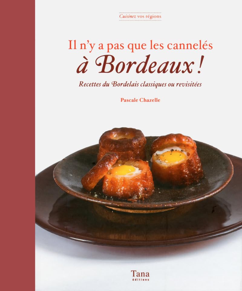 IL N'Y A PAS QUE LES CANNELES 9782845678989