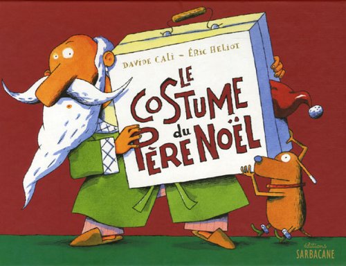 Le Costume du Père Noël 9782848650784