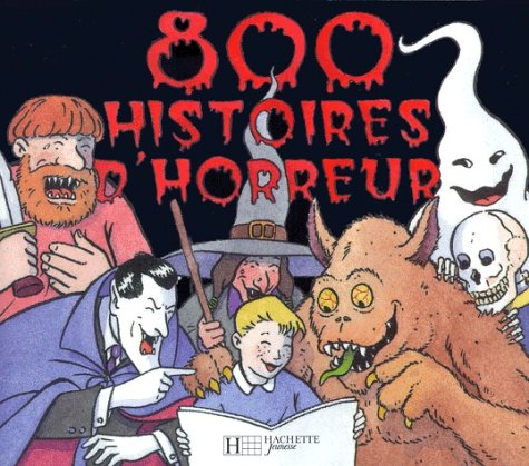 800 Histoires d'horreur 9782012241152