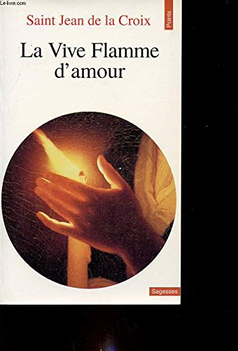 La Vive Flamme d'amour 9782869592209