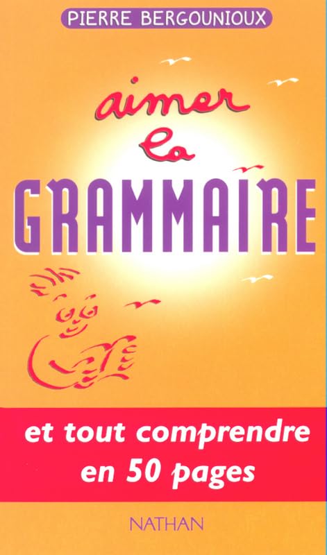 Aimer la grammaire 9782091215723