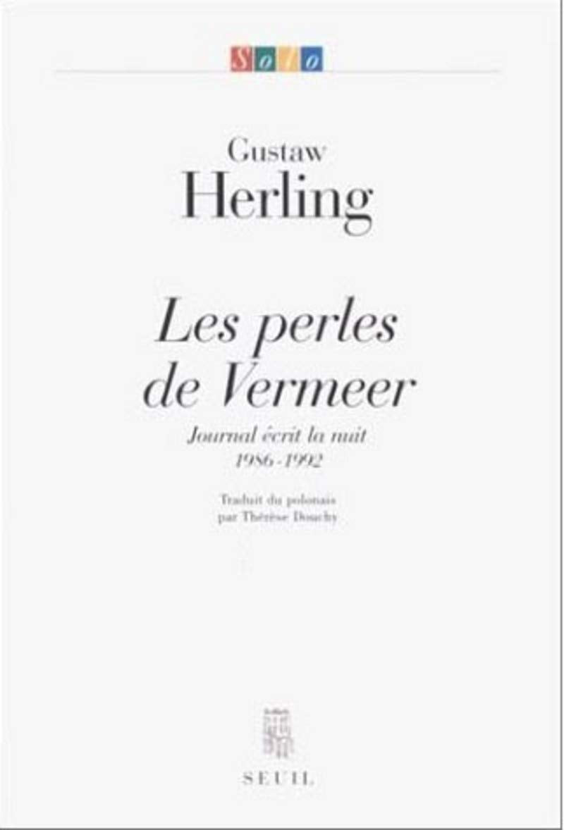 Les Perles de Vermeer. Journal écrit la nuit, 1986-1992 9782020357623