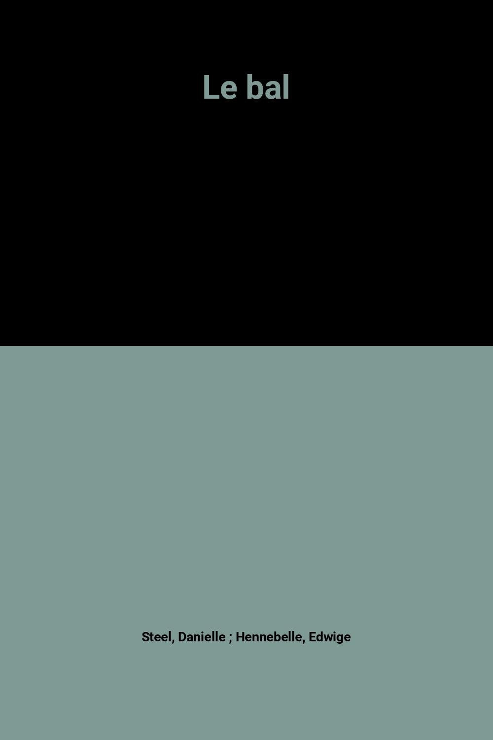 Le bal 9782298022964