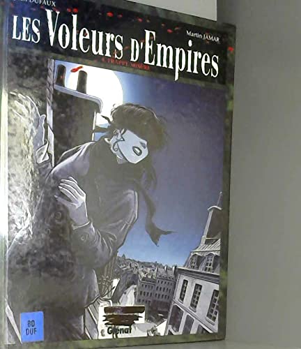 Les voleurs d'empires, tome 4 : Frappe-misère 9782723422543
