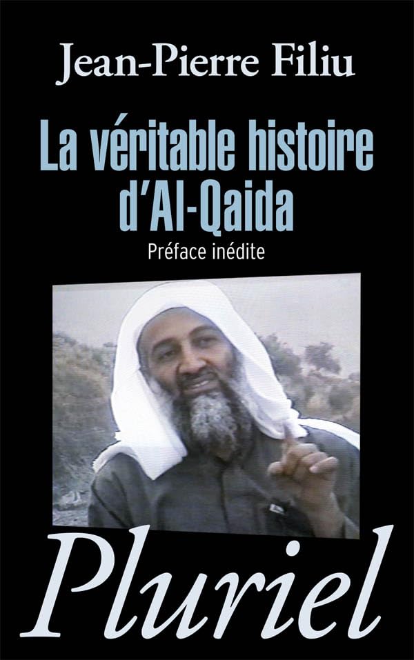 La véritable histoire d'Al-Qaïda 9782818501122
