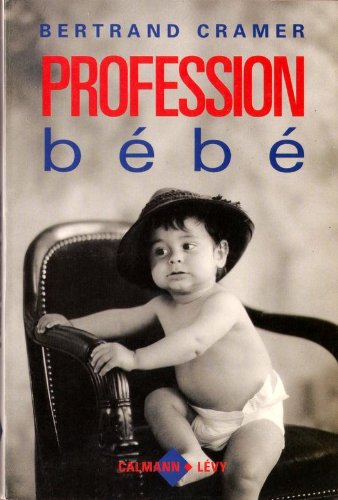 Profession bébé 9782702118023