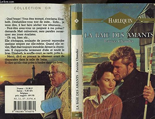 La baie des amants : Collection : Harlequin collection or n° 407 9782280074070
