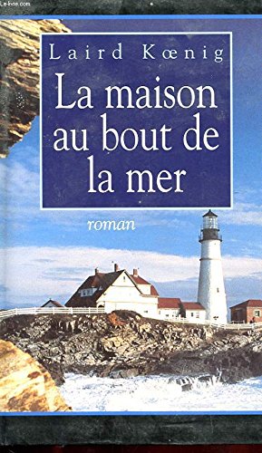 La maison au bout de la mer 9782743404994