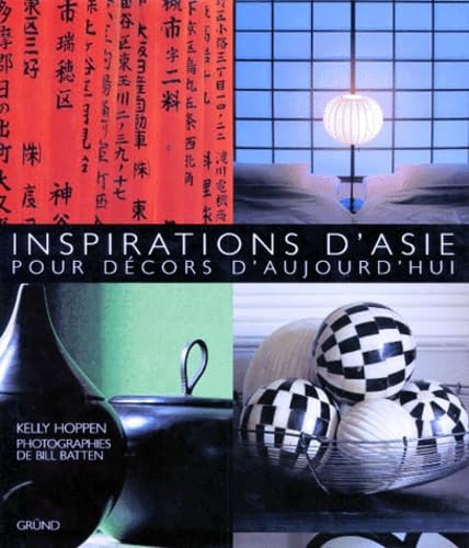 Inspirations d'Asie pour décors d'aujourd'hui 9782700053968