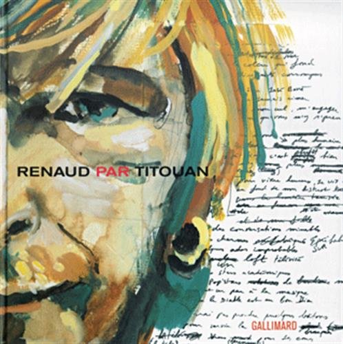 Renaud, vu par Titouan Lamazou 9782742411467