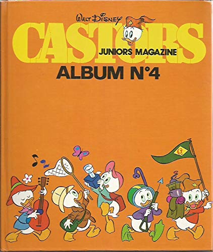 Castors juniors magazine ALBUM n° 4 - Walt Disney