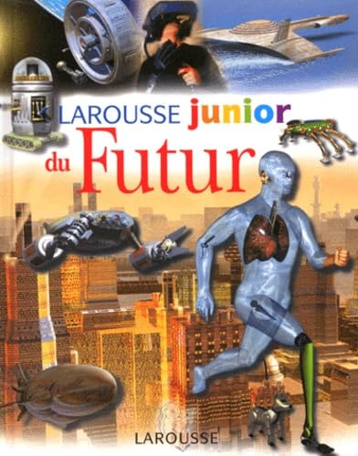 Larousse junior du futur 9782035650290