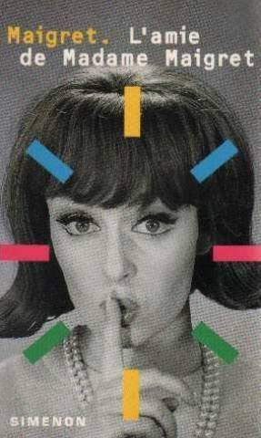 L'Amie De Madame Maigret 9782265054455