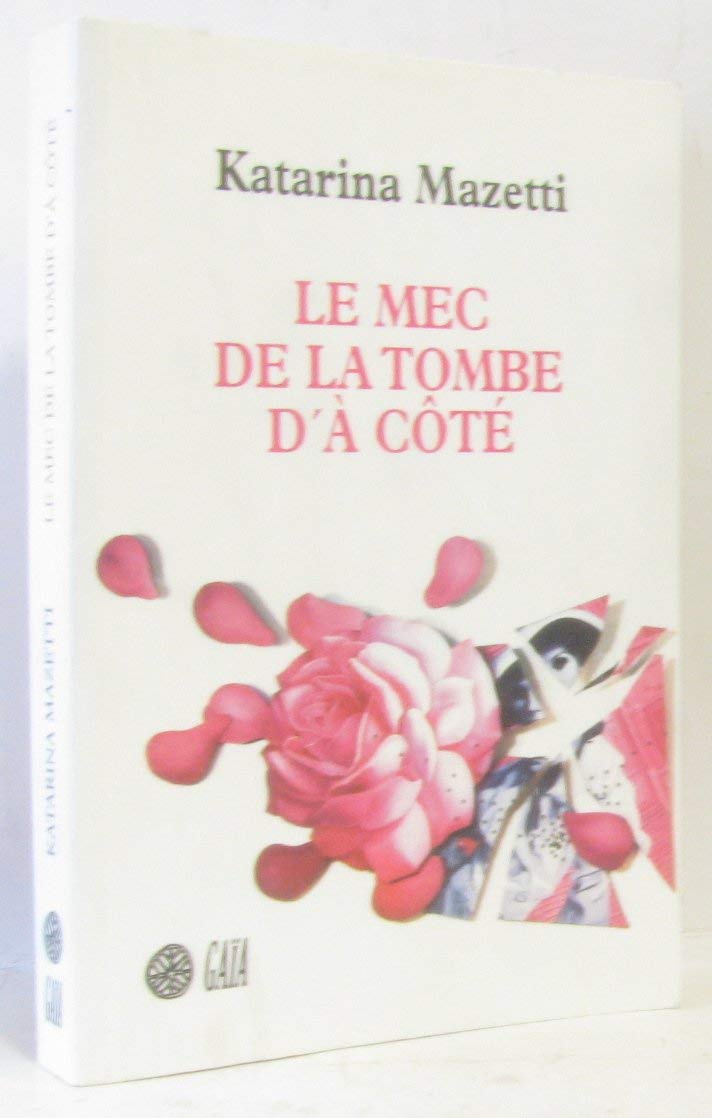 Le Mec de la tombe d'à côté 9782847200799