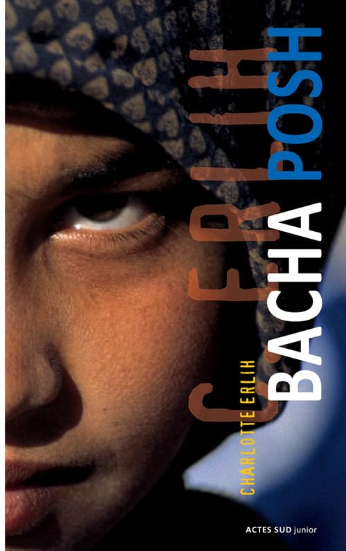Bacha Posh 9782330018184