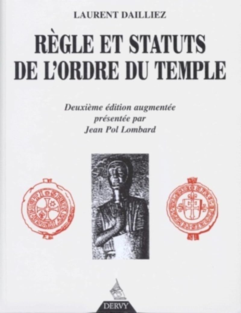 Règle et statuts de l'ordre du temple 9782850767333