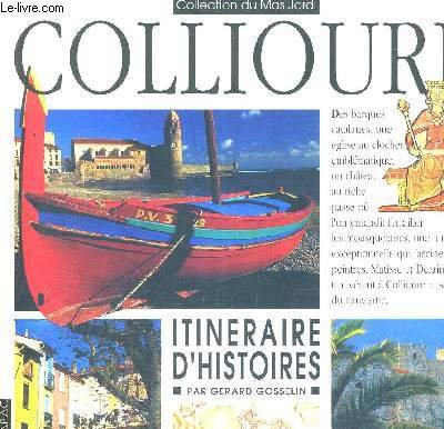 COLLIOURE .: ITINERAIRE D'HISTOIRES 9782909524078