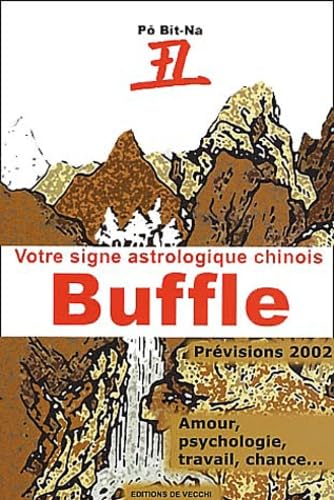 Votre Signe Astrologique Chinois 2002 : Buffle 9782732837048