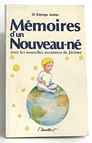 Mémoires d'un nouveau né 9782869290761