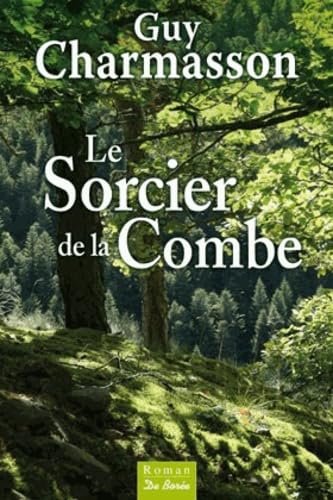 Le sorcier de la Combe 9782812909009