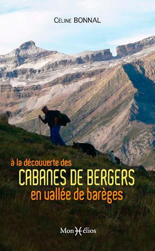 A la découverte des Cabanes de Bergers en vallée de Barèges 9791090065314