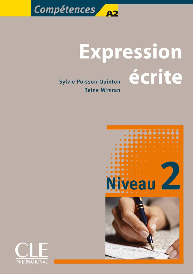 Expression écrite 2 - Niveaux A2/B1 - Livre 9782090352054