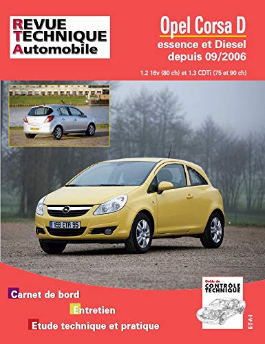 E.T.A.I - Revue Technique Automobile B725.5 - OPEL CORSA IV - D PHASE 1 - 2006 à 2010 9782726872550