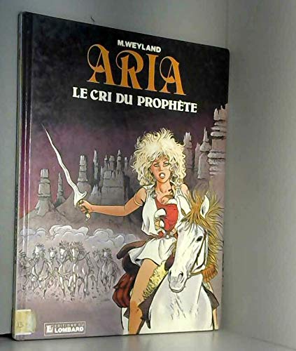 Aria T13 Le Cri Du Prophete 9782803608522