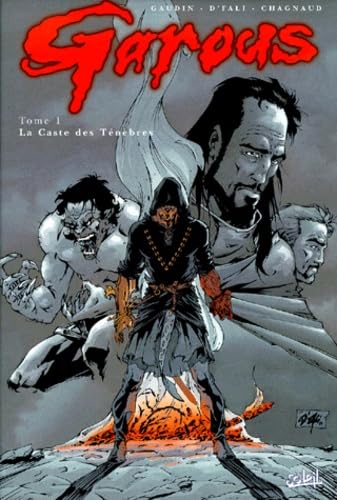 Garous, tome 1 : La Caste des ténèbres 9782877649728