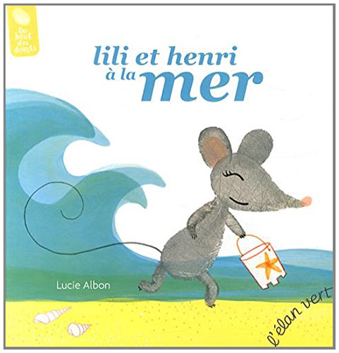 Lili et henri à la mer 9782844553096