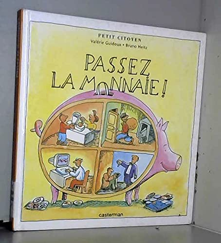 Passez la monnaie ! 9782203120365