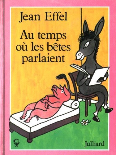 Au temps ou les betes parlaient / de l'être et du savoir 9782260001232