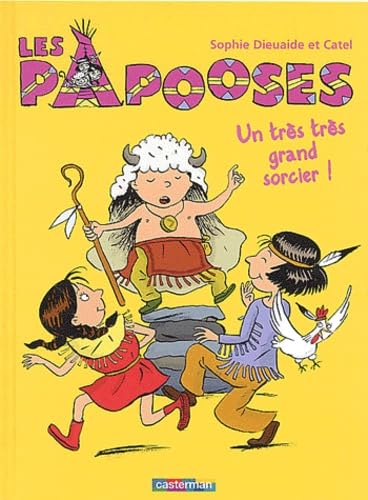Les Papooses, tome 1 : Un très très grand sorcier ! 9782203112209