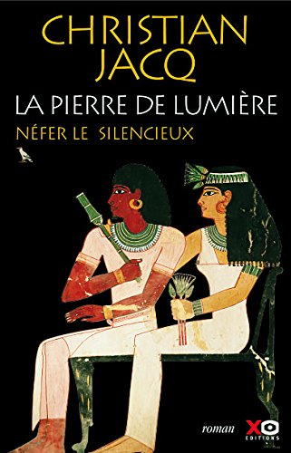 La Pierre De Lumière - Néfer Le Silencieux 9782702852293