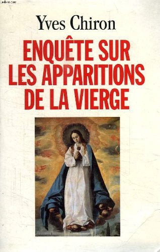 Enquete sur les apparitions de la vierge 9782286061357