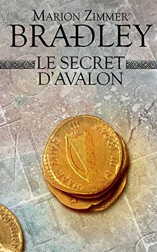 Le secret d'Avalon 9782298139587