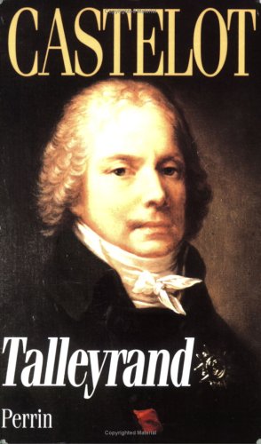 Talleyrand Ou le Cynisme 9782262022907