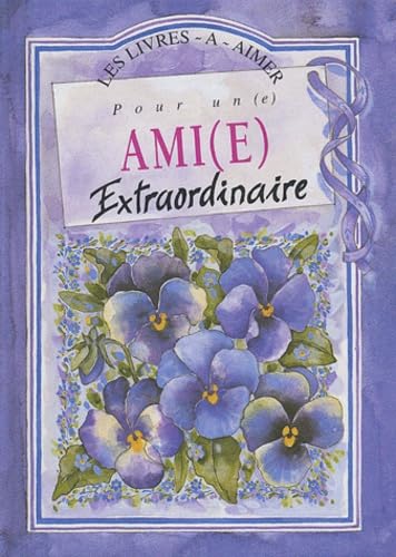 Pour Un(E) Ami(E) Extraordinaire 9782873880361